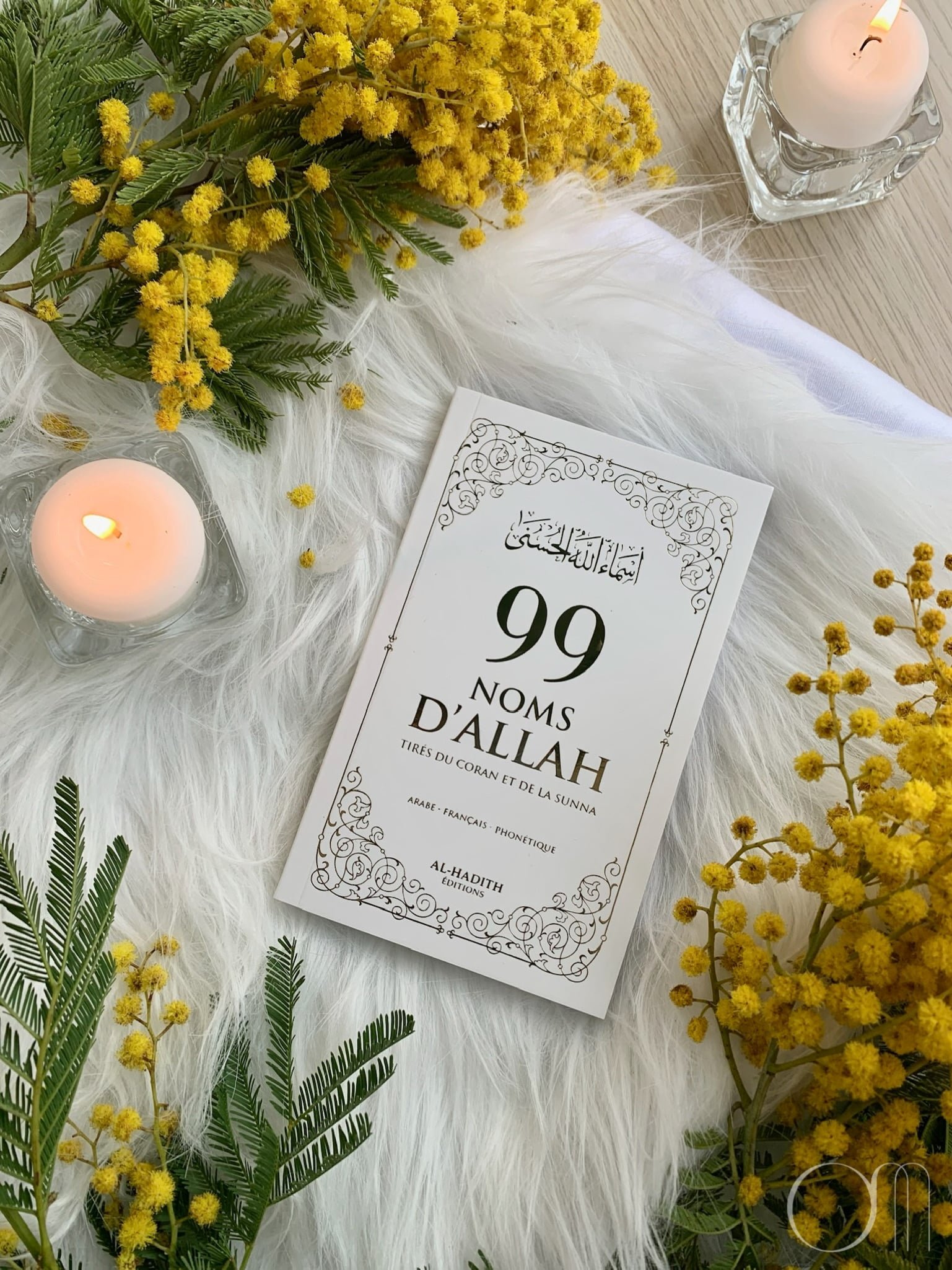 99 Noms D'Allah - Tirés Du Coran Et De La Sunna Editions Al Hadith - blanc